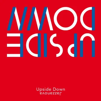 Upside Down by Jazzanova