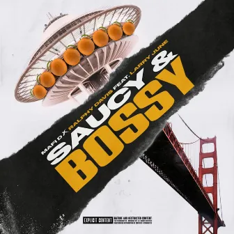 Saucy & Bossy by Ralphy Davis