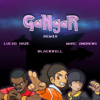 Gangar (Remix) by Blackwill