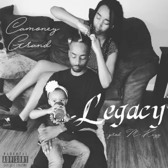 Legacy by Camoney Grand