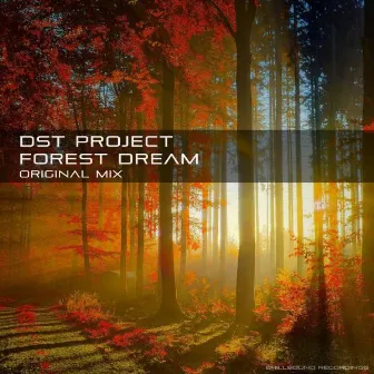 Forest Dream by DST Project