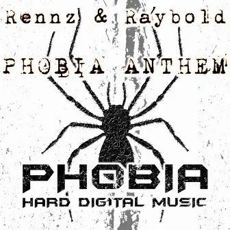 Phobia Anthem by Rennz