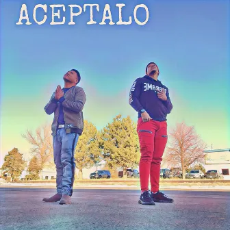 Aceptalo by Jordan J River Simpkins