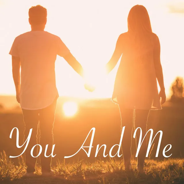 You And Me