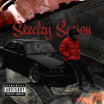 Skeelzy Season by Big Skeelz