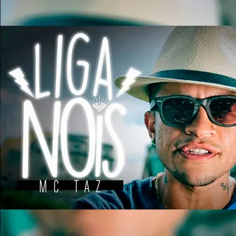 Liga Nois by Mc Taz