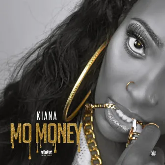 Mo Money by Kiana