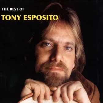 The Best of Tony Esposito by Tony Esposito