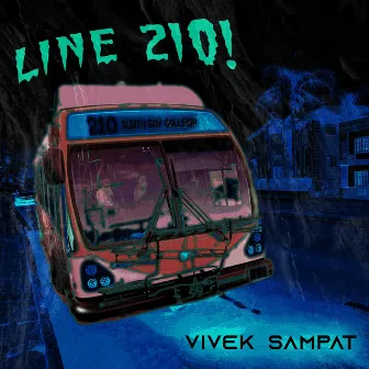 Line 210! by Vivek Sampat