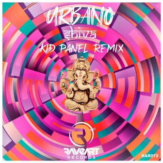 Shiva (Kid Panel Remix) by Urbano