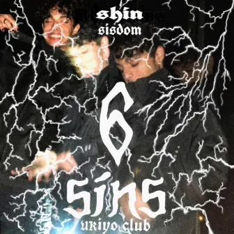 6 Sins by Shin