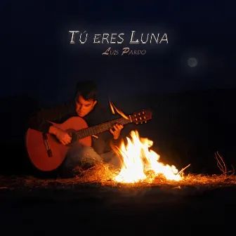 Tú Eres Luna by Luis Pardo