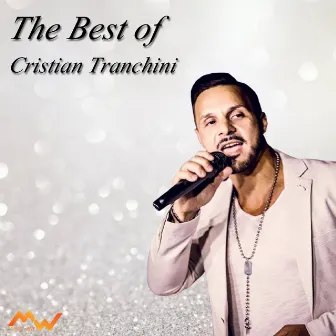 The best of by Cristian Tranchini