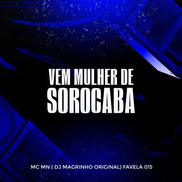 Vem Mulher de Sorocaba