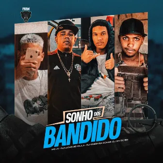 Sonho dos Bandido by Dj Vinicin da cohab