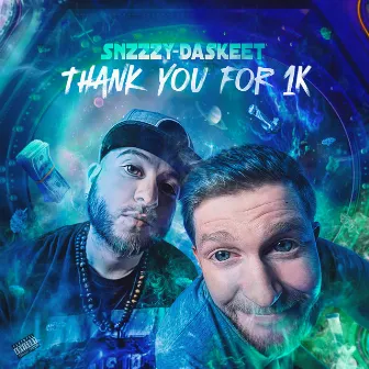 Thank You for 1k by SNZZZY