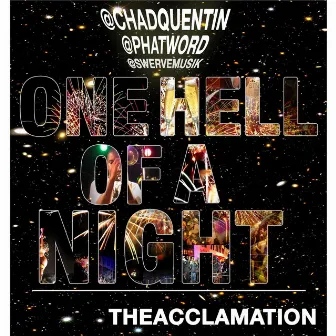 One Hell of a Night by Chad Quentin