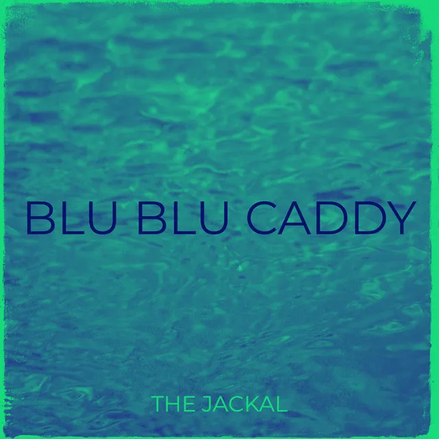 Blu Blu Caddy