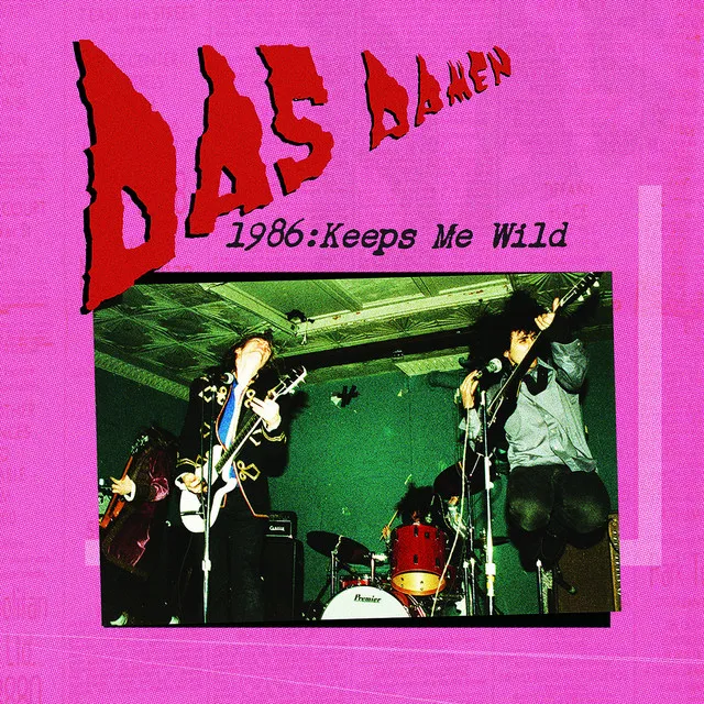 1986: Keeps Me Wild