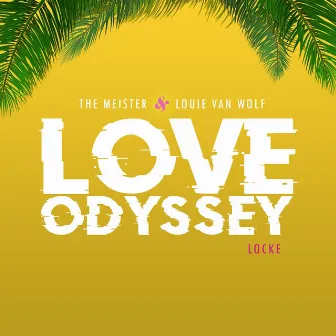 Love Odyssey by Louie Van Wolf