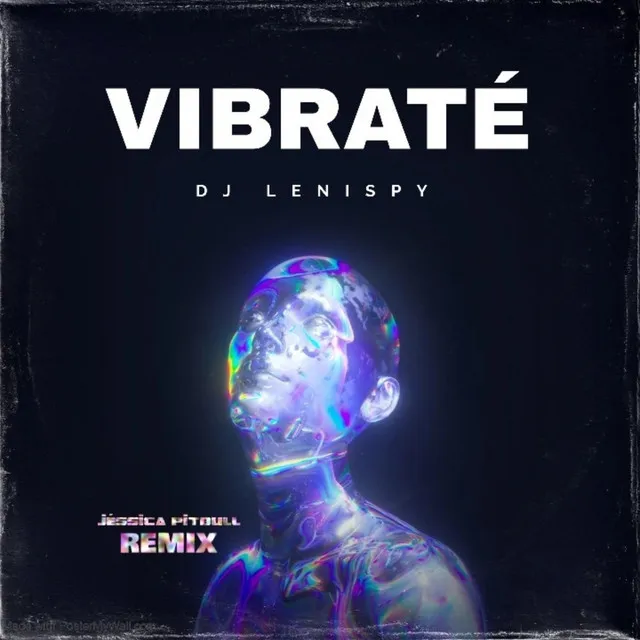 Vibraté - Remix