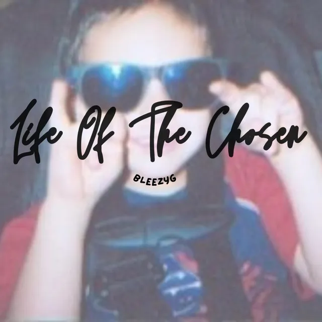 Life Of The Chosen