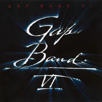 Gap Band VI by The Gap Band