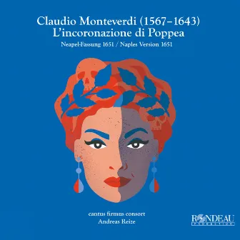 Claudio Monteverdi: L'incoronazione di Poppea (Version based on the manuscript from Naples 1651) by Jan Börner