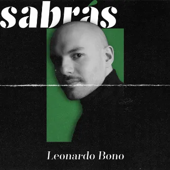 Sabrás by Leonardo Bono