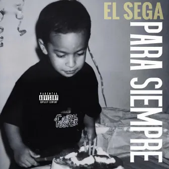 Para Siempre by El sega