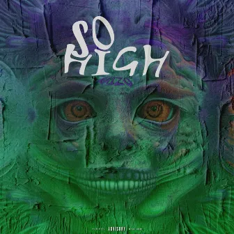 So High by raizo