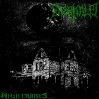 Nightmares by Drekalo