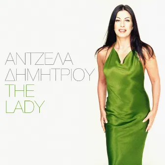 Antzela Dimitriou - The Lady by Antzela Dimitriou