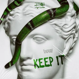 KEEP IT by Boui