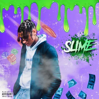 Slime by King Agee