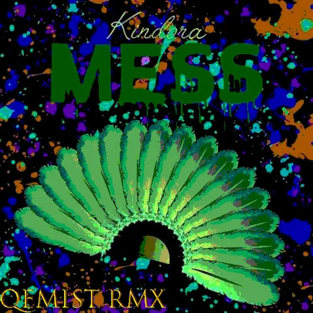 Mess (Qemist Remix)