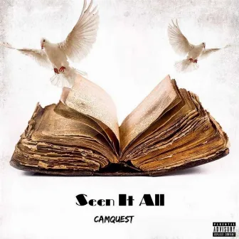 Seen It All by Camquest