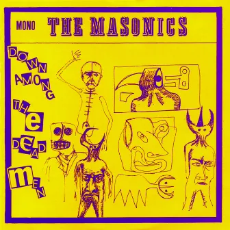 Down Among the Dead Men by The Masonics