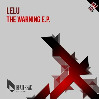 The Warning E.p by Lelu