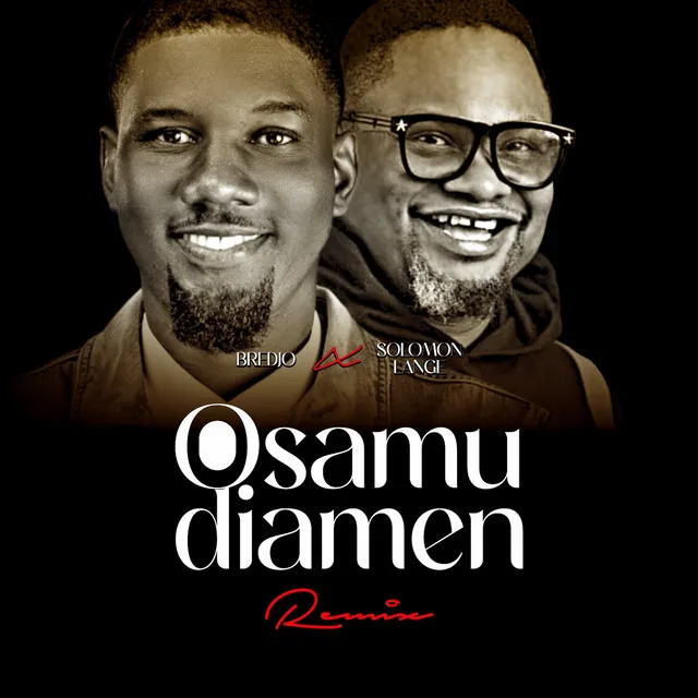 Osamudiamen - Remix