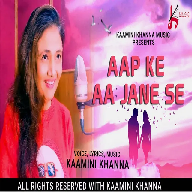 Aapke Aa Jaane Se