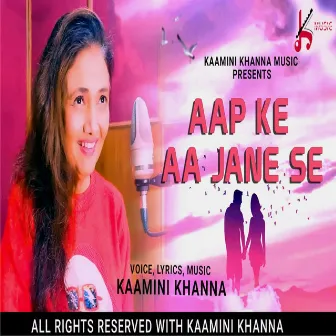 Aapke Aa Jaane Se by Unknown Artist