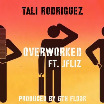 Overworked by Jfliz