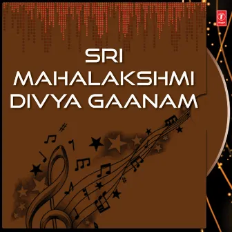 Sri Mahalakshmi Divya Gaanam by Vijayalakshmi Sarma