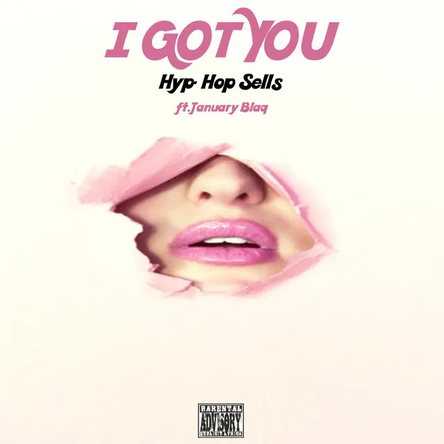 I Got You (feat. January Blaq)