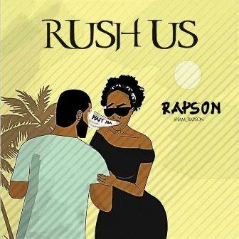 Rush Us by Rapson