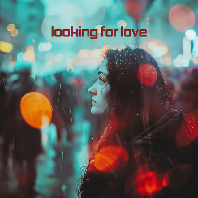 Looking for Love - Radio Edit