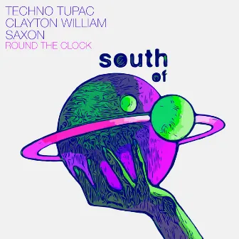 Round The Clock by Techno Tupac