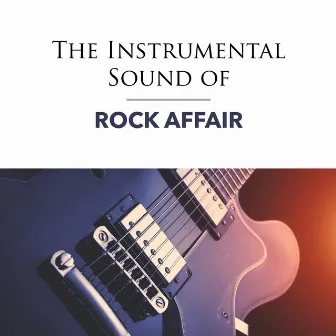 The Instrumental Sound of by Rock Affair