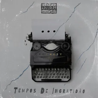 Tempos De Ingratidão by NL Gush